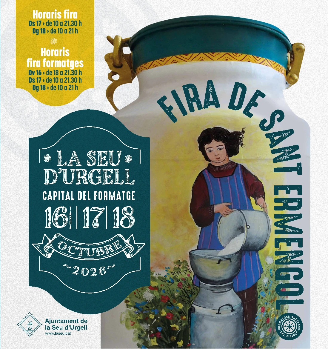 Cartell oficial de la Fira de Sant Ermengol 2026, amb la lletaire tradicional, cànters de llet, flors de muntanya i el lema Capital del Formatge